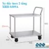 Xe đẩy hàng inox 2 tầng XBH-0309A3 2 Xe đẩy Inox 201, 2 Tầng Xbh-0309a